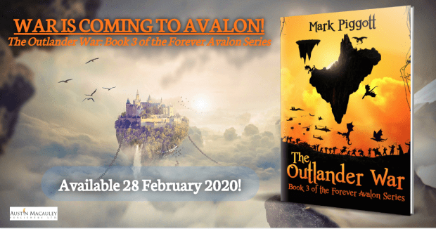The Outlander War: Book 3 of the Forever Avalon series
